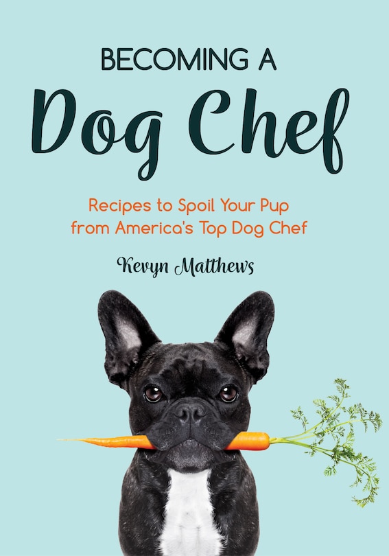 Front cover_Becoming a Dog Chef