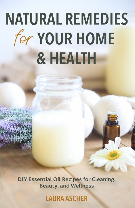 Front cover_Natural Remedies for Your Home & Health