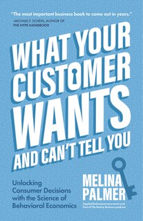 Couverture_What Your Customer Wants and Can’t Tell You