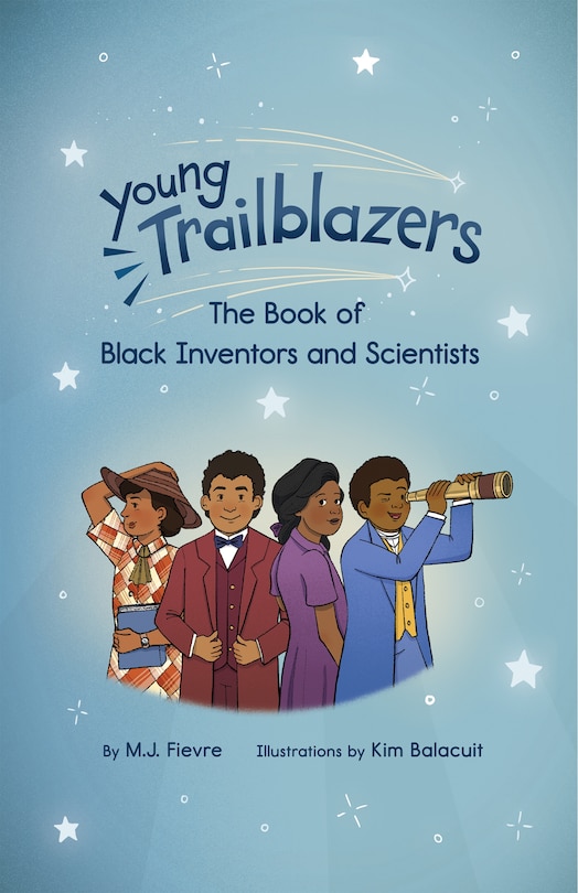 Couverture_Young Trailblazers: The Book of Black Inventors and Scientists