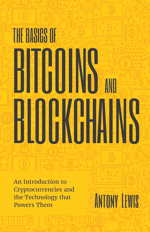 Front cover_The Basics of Bitcoins and Blockchains