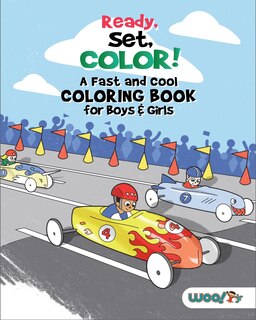 Couverture_Ready, Set, Color! A Fast And Cool Coloring Book For Boys & Girls
