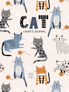 Cat Lover's Blank Journal: A Cute Journal of Cat Whiskers and Diary Notebook Pages (Cat Lovers, Kittens, Daydreamers)