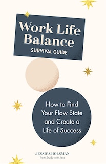Front cover_Work Life Balance Survival Guide