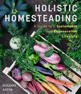 Front cover_Holistic Homesteading