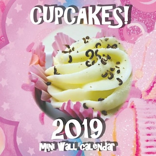 Couverture_Cupcakes! 2019 Mini Wall Calendar