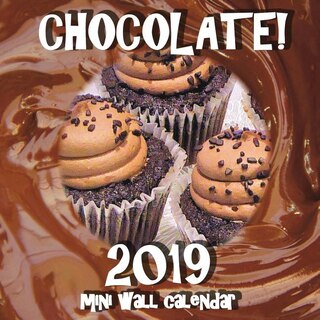 Couverture_Chocolate! 2019 Mini Wall Calendar
