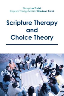Couverture_Scripture Therapy and Choice Theory