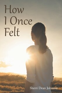 Couverture_How I Once Felt