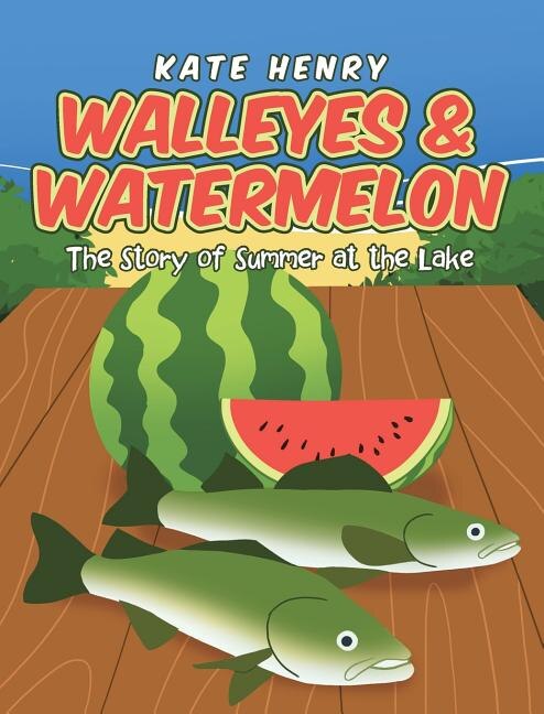 Couverture_Walleyes & Watermelon