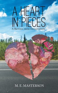 Front cover_A Heart in Pieces
