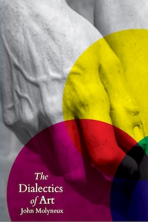 Front cover_The Dialectics Of Art