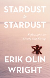 Couverture_Stardust To Stardust: Reflections On Living And Dying
