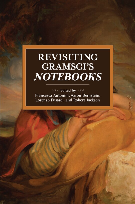 Front cover_Revisiting Gramsci's Notebooks