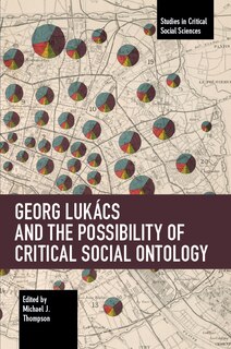 Couverture_Georg Lukacs And The Possibility Of Critical Social Ontology