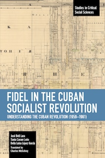 Front cover_Fidel In The Cuban Socialist Revolution