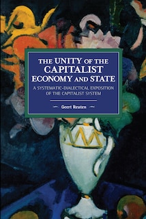 Front cover_The Unity Of The Capitalist Economy And State