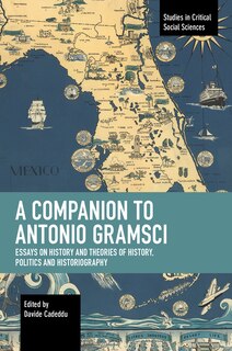 Front cover_A Companion To Antonio Gramsci