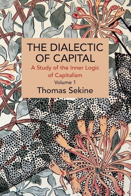 Couverture_The Dialectics Of Capital (volume 1)