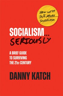 Front cover_Socialism . . . Seriously
