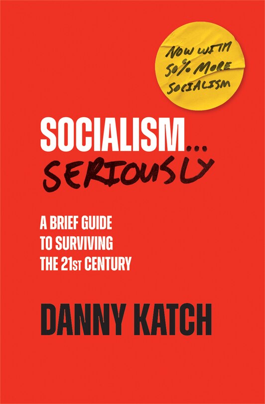 Front cover_Socialism . . . Seriously