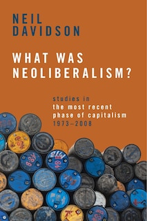 Front cover_What Was Neoliberalism?