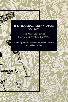 The Preobrazhensky Papers, Volume 2: Chronicling Continuity and Change