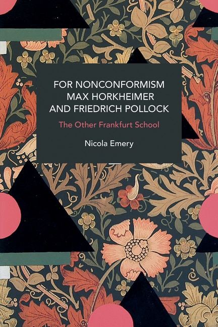 Front cover_For Nonconformism: Max Horkheimer and Friedrich Pollock