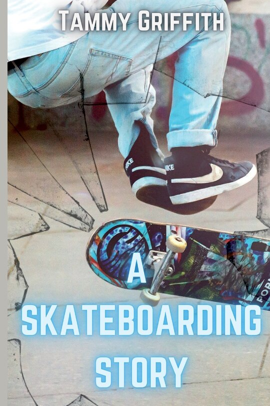 Front cover_A Skateboarding Story