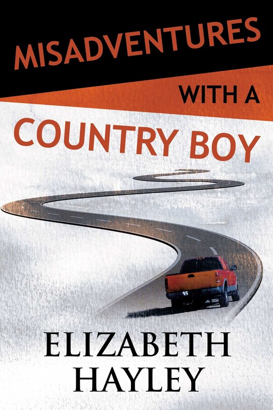 Front cover_Misadventures With A Country Boy