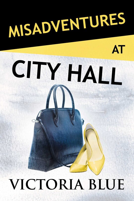 Front cover_Misadventures At City Hall