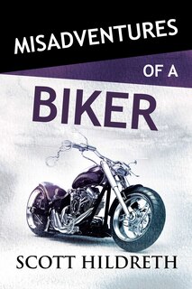 Couverture_Misadventures Of A Biker