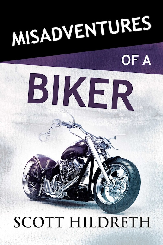 Couverture_Misadventures Of A Biker