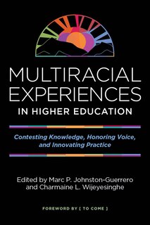 Front cover_Multiracial Experiences In Higher Education