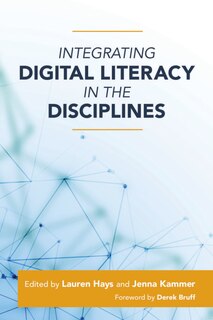 Front cover_Integrating Digital Literacy In The Disciplines