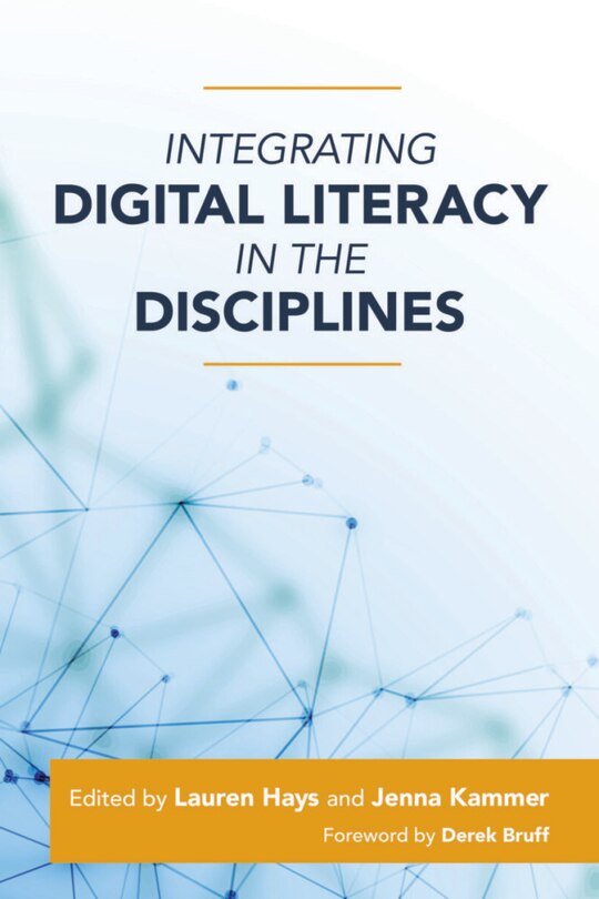 Front cover_Integrating Digital Literacy In The Disciplines