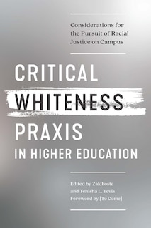 Couverture_Critical Whiteness Praxis In Higher Education