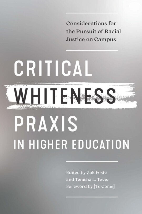 Couverture_Critical Whiteness Praxis In Higher Education