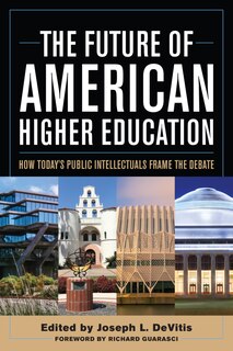 Front cover_The Future Of American Higher Education
