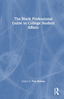 Couverture_The Black Professional Guide to College Student Affairs