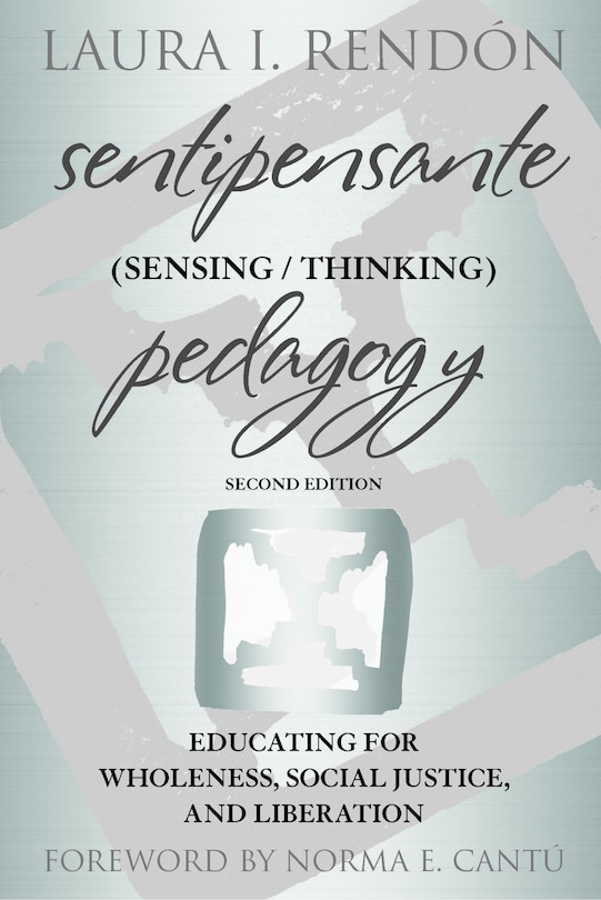 Front cover_Sentipensante (Sensing / Thinking) Pedagogy