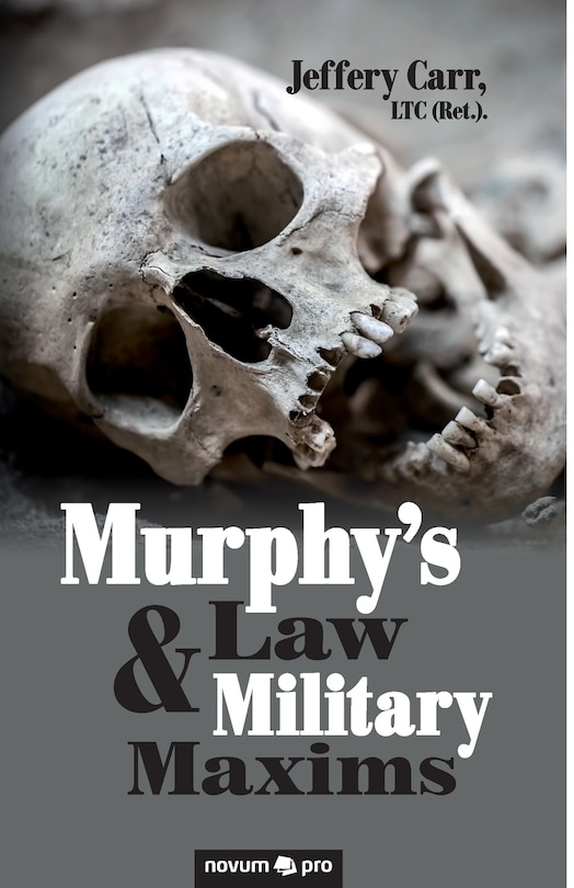 Murphy's Law & Military Maxims