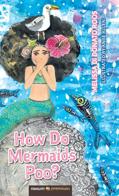 Front cover_How Do Mermaids Poo?