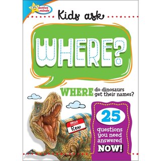 Couverture_Active Minds Kids Ask Where Do Dinosaurs Get Their Names?
