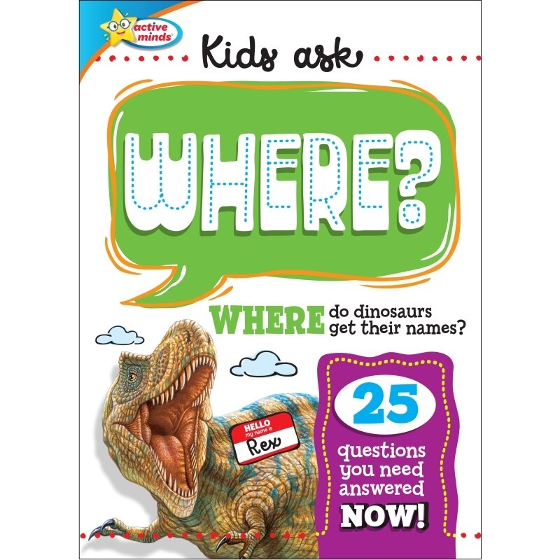Couverture_Active Minds Kids Ask Where Do Dinosaurs Get Their Names?