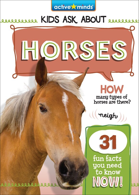 Front cover_Active Minds Kids Ask about Horses