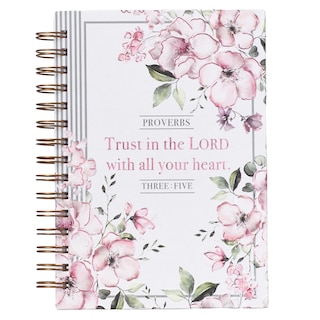 Couverture_Journal Spiral-bound White Floral Trust in the Lord Prov. 3:5