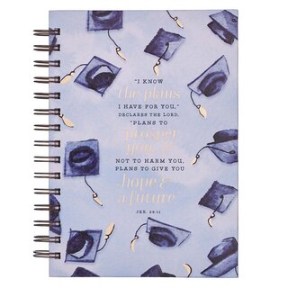 I Know The Plans Large Wirebound Journal For Graduates - Jeremiah 29: 11