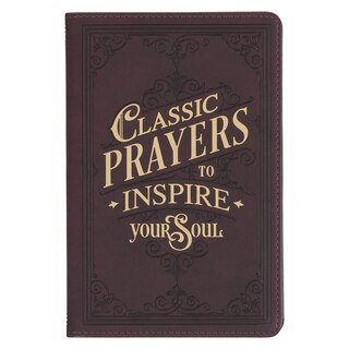 Front cover_Gift Book Classic Prayers to Inspire Faux Leather