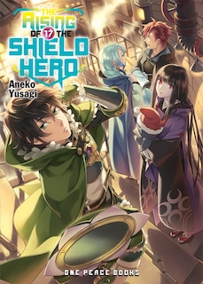 The Rising of the Shield Hero Volume 17